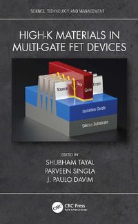 Cover image for High-k Materials in Multi-Gate FET Devices