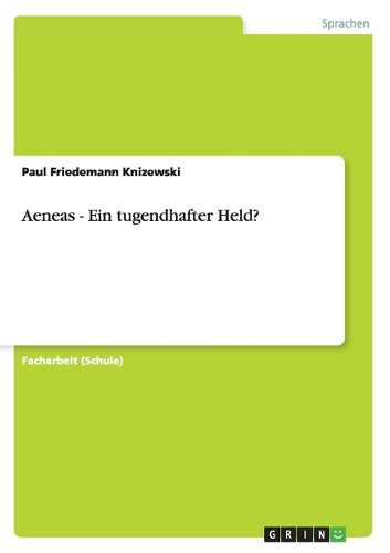 Cover image for Aeneas - Ein Tugendhafter Held?