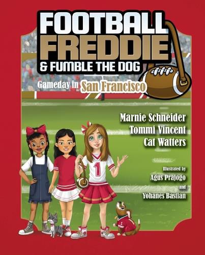 Cover image for Football Freddie and Fumble the Dog: Gameday in San Francisco
