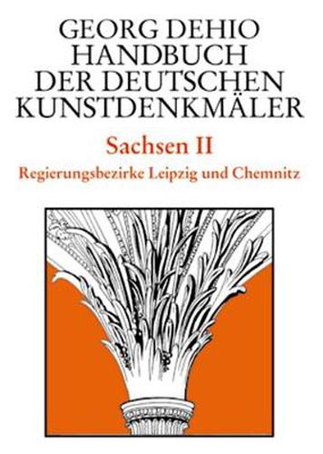 Cover image for Dehio - Handbuch der deutschen Kunstdenkmaler / Sachsen Bd. 2: Regierungsbezirke Leipzig und Chemnitz