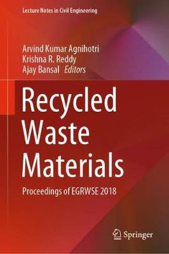 Cover image for Recycled Waste Materials: Proceedings of EGRWSE 2018