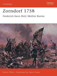 Cover image for Zorndorf 1758: Frederick faces Holy Mother Russia