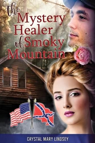 Cover image for The Mystery Healer of Smoky Mountain: Inspirational Christian Romance