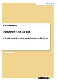 Cover image for Restaurant Financial Plan: A detailed financial plan of a restaurant business based in England