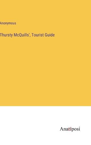 Cover image for Thursty McQuills', Tourist Guide
