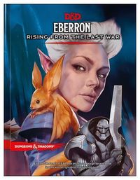 Cover image for Eberron: Rising from the Last War (D&d Campaign Setting and Adventure Book)