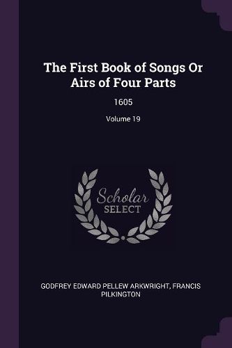 Cover image for The First Book of Songs Or Airs of Four Parts