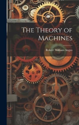 Cover image for The Theory of Machines
