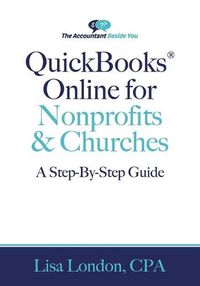 Cover image for QuickBooks Online for Nonprofits & Churches: The Step-By-Step Guide