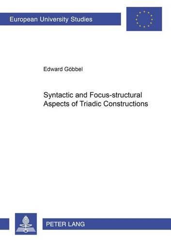 Cover image for Syntactic and Focus-Structural Aspects of Triadic Constructions