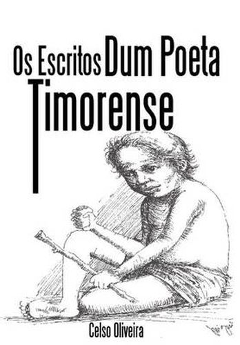 Cover image for OS Escritos Dum Poeta Timorense