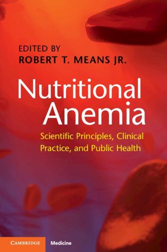 Cover image for Nutritional Anemia: Scientific Principles, Clinical Practice, and Public Health