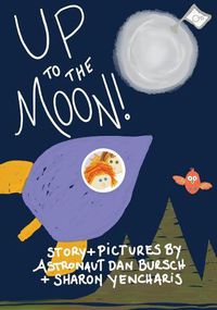 Cover image for Up to the Moon!