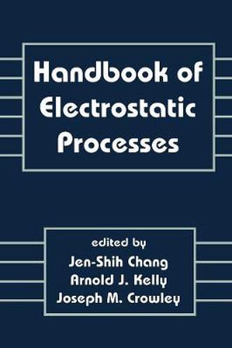 Cover image for Handbook of Electrostatic Processes