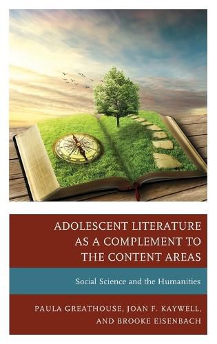 Cover image for Adolescent Literature as a Complement to the Content Areas: Social Science and the Humanities