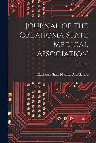 Cover image for Journal of the Oklahoma State Medical Association; 39, (1946)