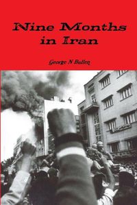 Cover image for Nine Months in Iran