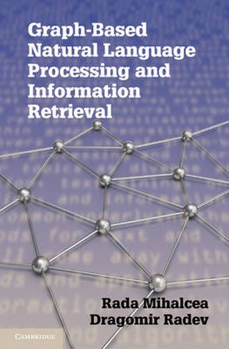 Cover image for Graph-based Natural Language Processing and Information Retrieval