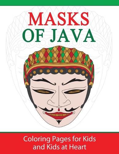 Cover image for Masks of Java: Coloring Pages for Kids and Kids at Heart