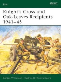 Cover image for Knight's Cross and Oak-Leaves Recipients 1941-45