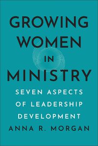 Cover image for Growing Women in Ministry