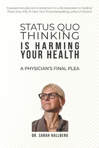 Cover image for Status Quo Thinking Is Harming Your Health