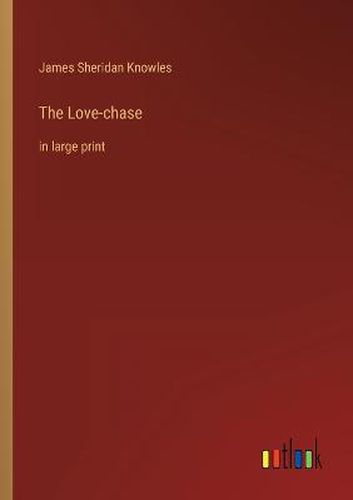 The Love-chase