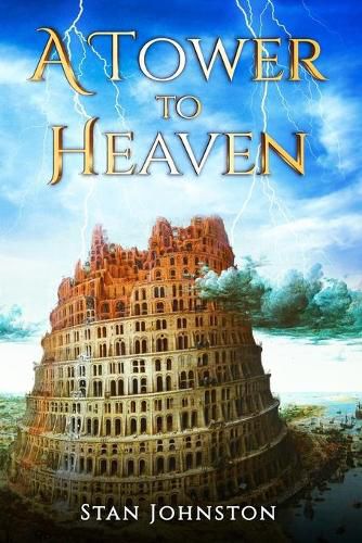 Cover image for A Tower To Heaven