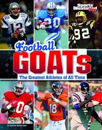 Cover image for Football Goats: The Greatest Athletes of All Time