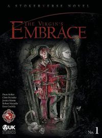 Cover image for The Virgin's Embrace: A thrilling adaptation of a story originally written by Bram Stoker