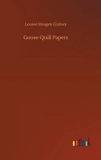 Cover image for Goose-Quill Papers