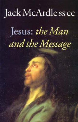 Cover image for Jesus: The Man and the Message