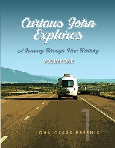 Curious John Explores