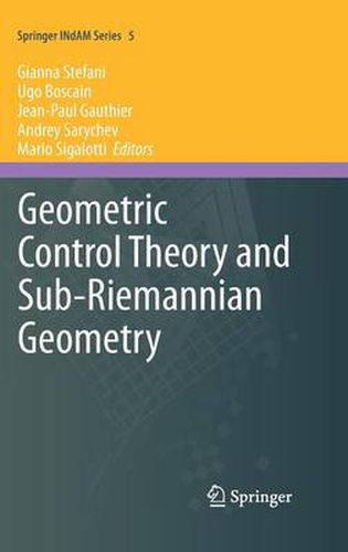 Geometric Control Theory and Sub-Riemannian Geometry