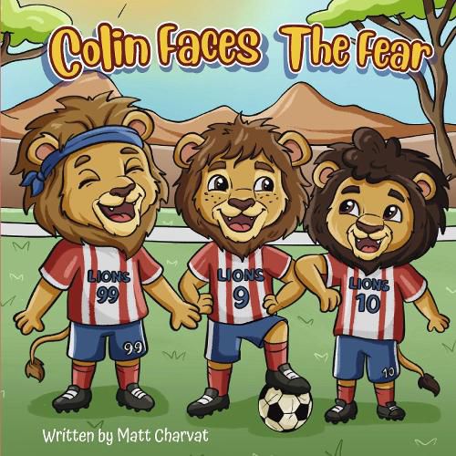 Cover image for Colin Faces the Fear