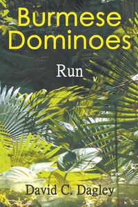 Cover image for Burmese Dominoes: Run