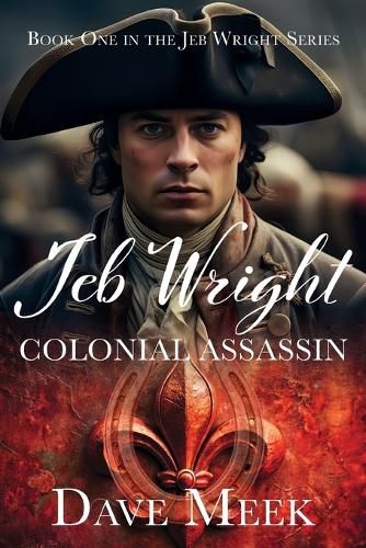 Cover image for Jeb Wright, Colonial Assassin