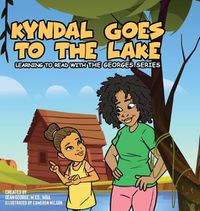 Cover image for Kyndal Goes To The Lake