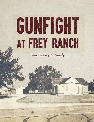 Cover image for Gunfight at Frey Ranch