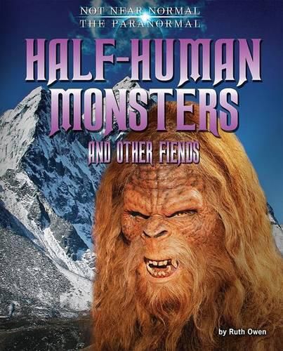 Cover image for Half-Human Monsters and Other Fiends