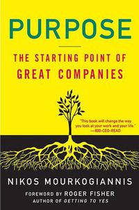 Cover image for Purpose: The Starting Point of Great Companies