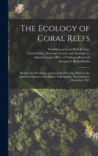 Cover image for The Ecology of Coral Reefs