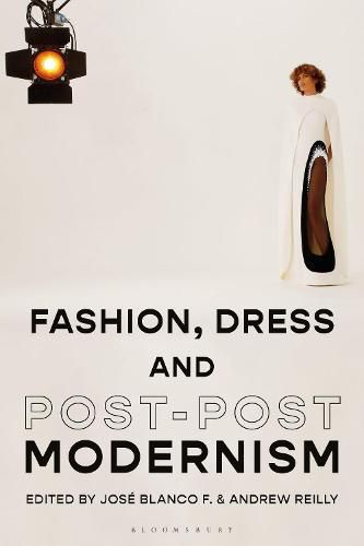 Cover image for Fashion, Dress and Post-postmodernism