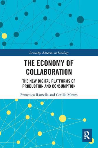 Cover image for The Economy of Collaboration: The New Digital Platforms of Production and Consumption