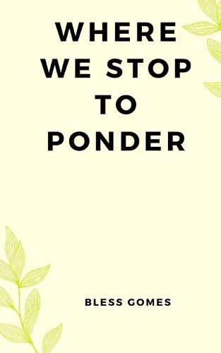 Cover image for Where We Stop to Ponder