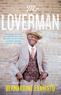 Cover image for Mr Loverman: From the Booker prize-winning author of Girl, Woman, Other