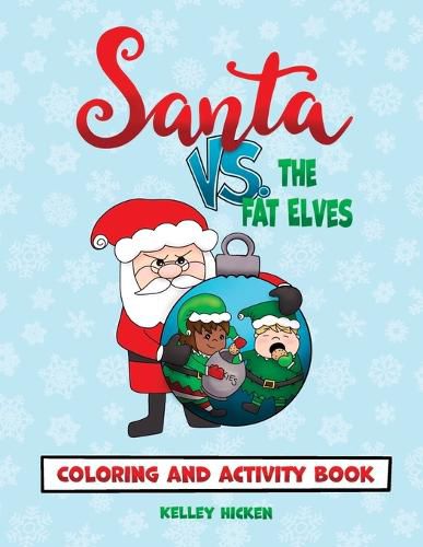 Cover image for Santa vs. the Fat Elves Coloring and Activity Book