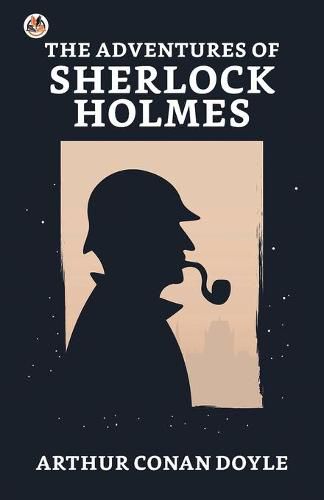 Cover image for The Adventures of Sherlock Holmes