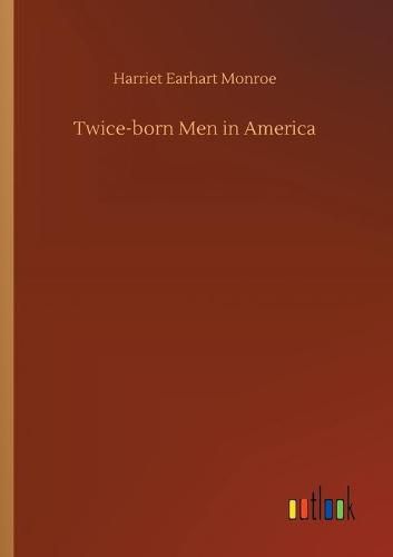 Twice-born Men in America