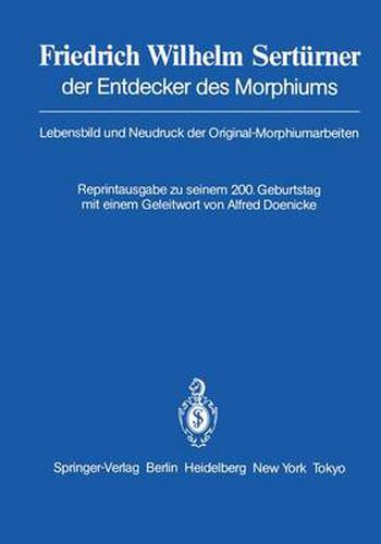 Cover image for Friedrich Wilhelm Serturner der Entdecker des Morphiums